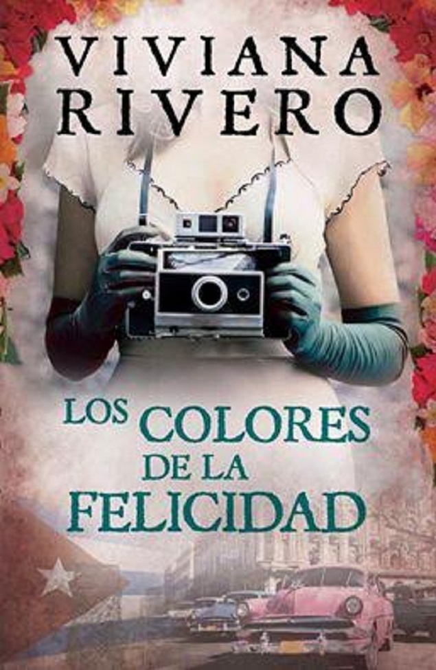 Críticas al libro: Los colores de la felicidad- Viviana Rivero